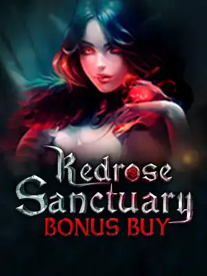 Redrose Sanctuary Bonus Buy